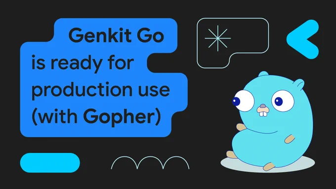An announcement graphic that reads "Genkit Go is ready for production use (with Gopher)" with the Go mascot, the Gopher, in the corner.