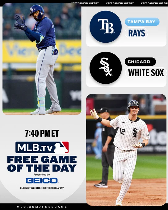 MLB.TV Free Game of the Day
Presented by GEICO
Tampa Bay Rays vs. Chicago White Sox 7:40 PM ET
Pictured: Top left, Junior Caminero claps his hands on base. He wears a road blue Tampa Bay Rays uniform with a blue batting helmet. Bottom right, Colson Montgomery celebrates hitting a home run. He wears a home white and black pinstriped White Sox uniform with a black batting helmet.