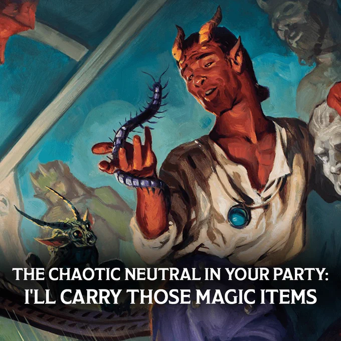 An illustration of a tiefling with red skin, horns, and a confident smirk holding a large centipede in one hand. A small imp-like creature crouches nearby, looking mischievous. The caption reads: “The Chaotic Neutral in your party: I’ll carry those magic items.”