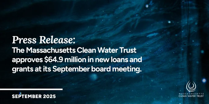 White text reads “Press Release: The Massachusetts Clean Water Trust approves $64.9 million in new loans and grants at its September board meeting.” over a dark underwater background. A white water drop logo for the Trust is in the bottom-right corner.