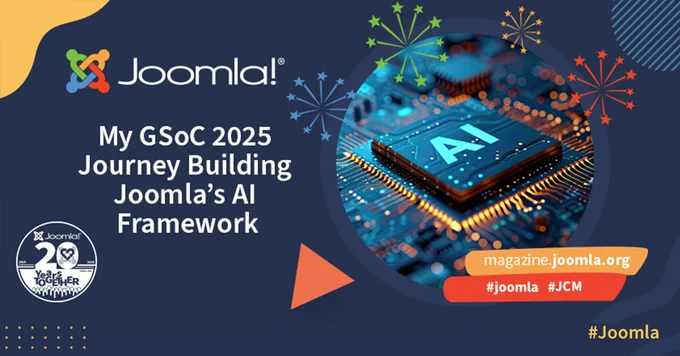 Joomla logo with text about a GSoC 2025 journey building Joomla's AI framework and a close-up of a glowing AI chip on a circuit board.