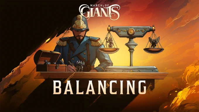 An image of a solider sitting at a desk. The text says, "March of Giants" and then, "Balancing"