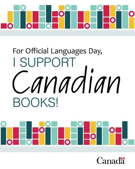 Colorful abstract book pattern with circles and rectangles in teal, red, and yellow surrounds the text: "For Official Languages Day, I support Canadian books!" 

Bottom right corner: Canada wordmark