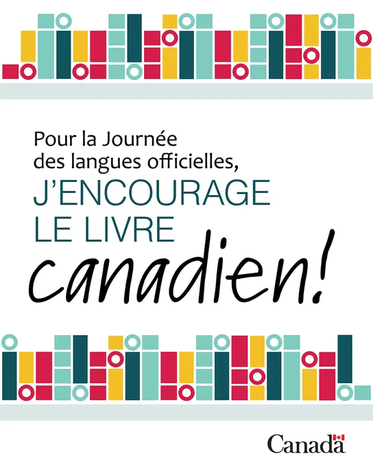 Motif abstrait et coloré de livres avec des cercles et des rectangles en turquoise, rouge et jaune entourant le texte : « Pour la Journée des langues officielles, je soutiens les livres canadiens ! »

Coin inférieur droit : Symbole Canada