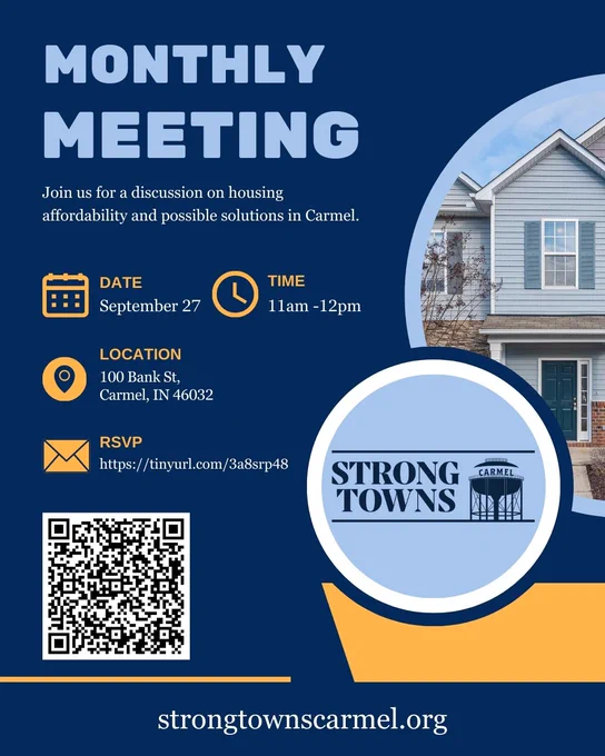Flyer for monthly meeting of Strong Towns Carmel on September 27, 2025 at 11am at 100 Bank St in Carmel. More info at strongtownscarmel.org
