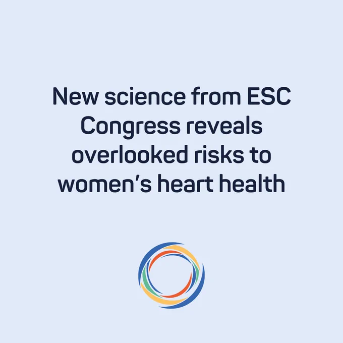 New science from ESC Congress reveals overlooked risks to women's heart health