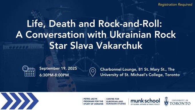 Join us on 19 September  for a talk with Svyatoslav (Slava) Vakarchuk, Ukrainian civic activist, musician and the lead vocalist and founder of the band Okean Elzy. Register Here🔗 https://uoft.me/bPy
