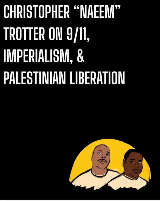 Christopher Naeem Trotter on 9/11, imperialism and Palestinian liberation