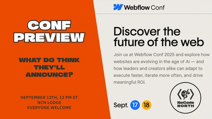 nocode north hosts a discussion in advance of webflow's conference. friday september 12 at 12pm eastern.