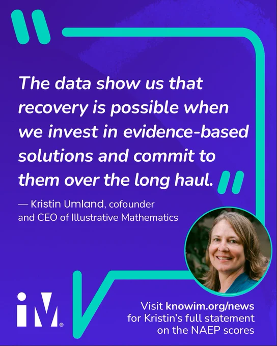 📊 Nat’l NAEP results show a 3-point drop in math.

But there’s reason for hope: In Los Angeles, for example, where IM® Math was implemented with integrity, students improved at rates 2.5 times the state average.

👉 Read more from our CEO, Kristin Umland: knowim.org/news