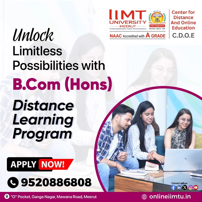 Advance your career with IIMTU's B. Com (Hons) Distance Program. Hurry! Apply now for admission to the distance learning program. 

To apply- https://iimtu.edu.in/admissions-distance/

#DistanceLearning #BComHons #DistancePrograms #AdmissionsOpen #ApplyNow #Admissions2025 

#IIMTU #TransformingEducationSystem #TransformingLives
#IIMTUniversity #TopRankedUniversity #BestUniversityInUP
#IIMTMeerut #University #Meerut #UttarPradesh #NorthIndia 
