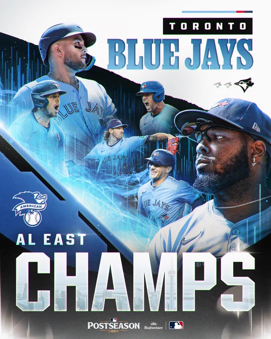 Toronto Blue Jays AL East Champs
MLB Postseason 2025 presented by Budweiser
Pictured: Cutouts of Bo Bichette, George Springer, Addison Barger, Kevin Gausman, Daulton Varsho and Vladimir Guerrero Jr. in powder blue Blue Jays uniforms within a laser field of blue light.