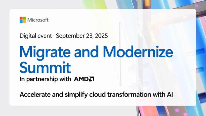 Static event card for the Microsoft Migrate and Modernize Summit - digital event.   In partnership with AMD. Represented in a picture frame layout, with vibrant colors on the right half of the frame.  
