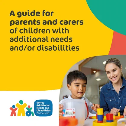 A guide for parents and carers of children with additional needs and disabilities poster
