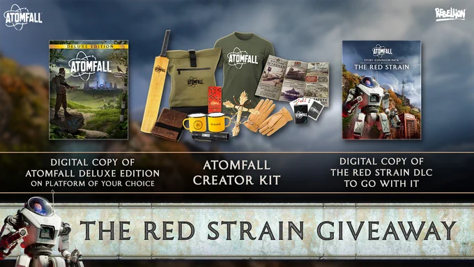 An image for the giveaway prizes. in the middle is an image of the Atomfall creator kit featuring a cricket bat, bag, t shirt mug and more on the left is the key art for the deluxe edition of the game and the right the key art for the red strain. Text reads "the red strain giveaway" 