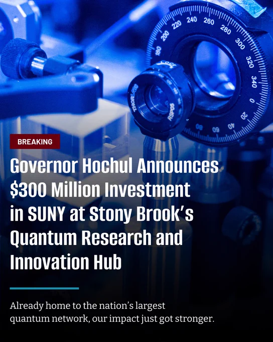 Governor Hochul Announced $300 Million Investment in SUNY at Stony Brook’s Quantum Research and Innovation Hub.