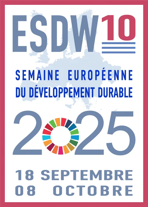 Visuel d'illustration : affiche de la Semaine Européenne du Développement Durable 2025 (European Sustainable Development Week - ESDW), du 18 septembre au 8 octobre 2025