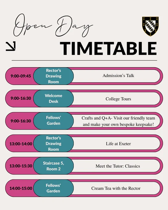 A timetable graphic for an Exeter College Open Day. Sessions include an Admission’s Talk (9:00–9:45), College Tours (9:00–16:30), Crafts and Q A in the Fellows’ Garden (9:00–16:30), "Life at Exeter" (13:00–14:00), "Meet the Tutor: Classics" (13:00–15:30), and Cream Tea with the Rector (14:00–15:00).