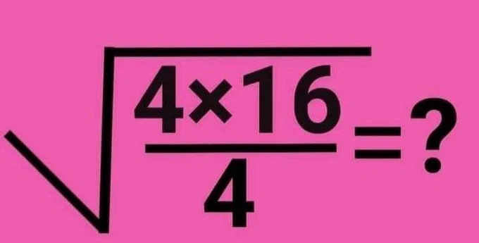 🧮 Can you solve this?
√((4 × 16) ÷ 4) = ❓

Looks easy but many get it wrong 😅
Comment your answer 👇

#MathPuzzle #BrainTeaser #LogicChallenge #FunQuiz #MindGames #PuzzleOfTheDay #MathRiddle #ThinkAndSolve #QuizTime #GeniusTest