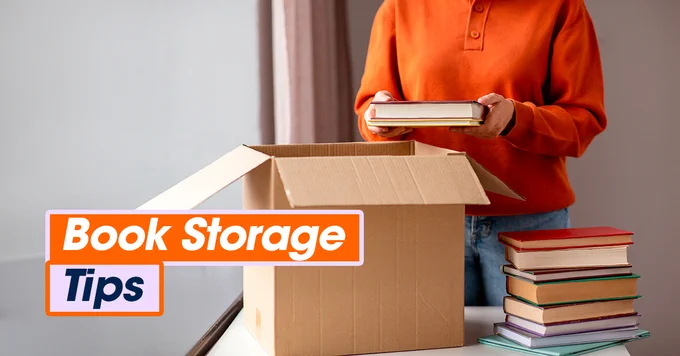 Person packing books into a box with a label reading "Book Storage Tips."