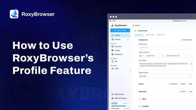 Antidetect Browser Tutorial Video: Full Guide to RoxyBrowser Profile Feature
