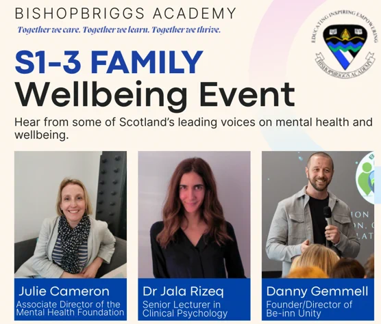 Bishopbriggs Academy
S1-3 Family Wellbeing Event 