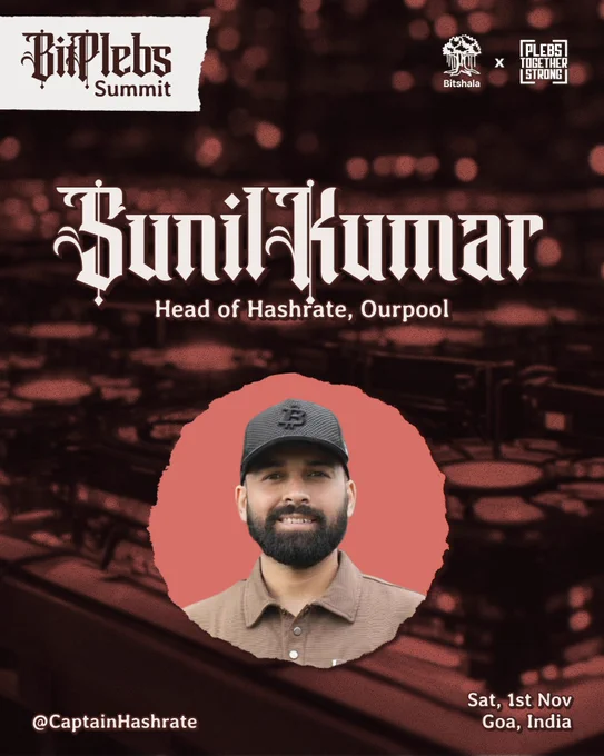 .@CaptainHashrate is powering up India’s mining movement through @OurPool_io - anonymous and direct wallet mining pool!

He joins @Bitplebs_in  to lead mining workshop and talk mining! Seize this opportunity. Limited Seats
🗓️ 1st & 2nd Nov
📍 Goa, India
🎟️ https://lu.ma/bitplebs