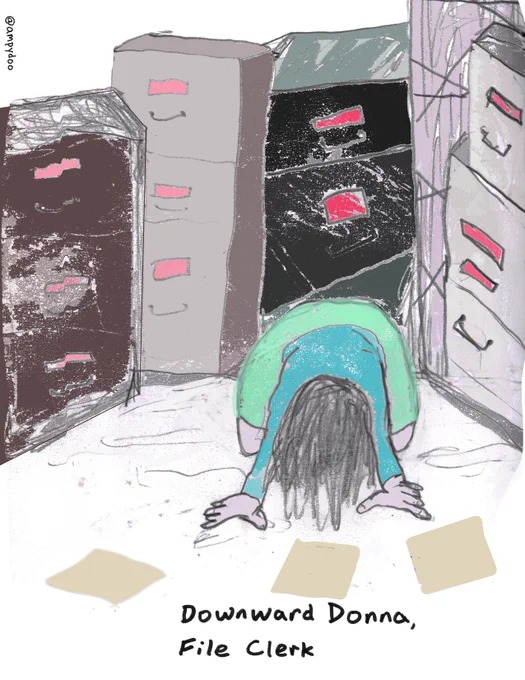 Cartoon of woman reaching for papers in downward dog position. Caption: Downward Donna, File Clerk