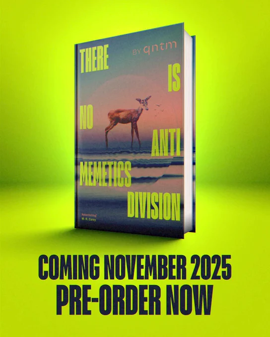 There Is Not Antimemetics Division. Coming November 2025. Pre-order now. 