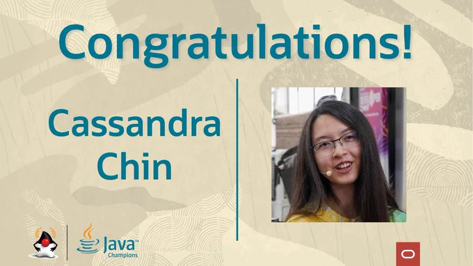 Cassandra Chin as a new Java Champion!
