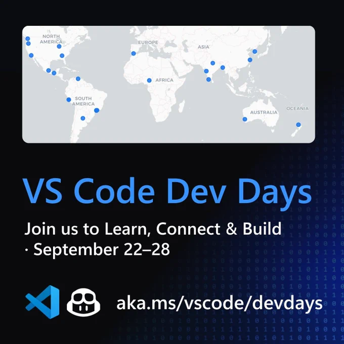 Promotional image for VS Code Dev Days. The top half shows a world map with blue dots indicating event locations. Below the map, the text reads 'VS Code Dev Days' followed by 'Join us to Learn, Connect & Build · September 22–28'. At the bottom are icons for Visual Studio Code and a robot face next to the URL aka.ms/vscode/devdays.