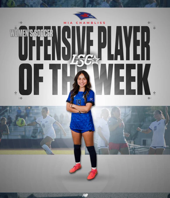 This digital graphic announces Lubbock Christian forward Mia Chambliss as the Lone Star Conference Offensive Player of the Week for Sept. 22. The main photo shows Chambliss, blue jersey #19, standing with her arms crossed. There are game action photos of her in the background.