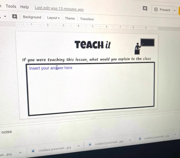 A slide with an exit ticket titled "Teach it," in which students are asked to teach a new topic.