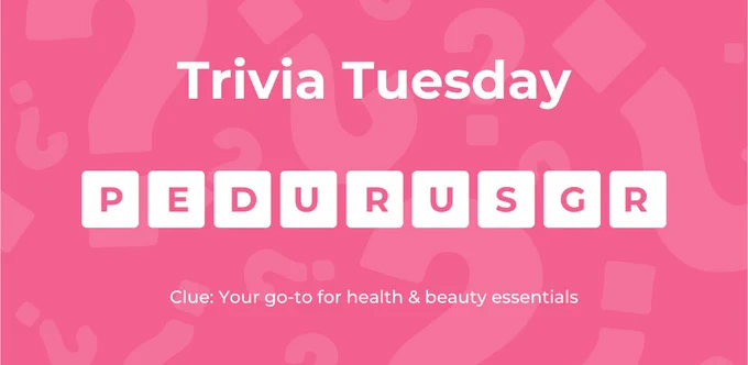 Pink background with 'Trivia Tuesday' and scrambled letters PEDURUSGR, hinting at health and beauty essentials.