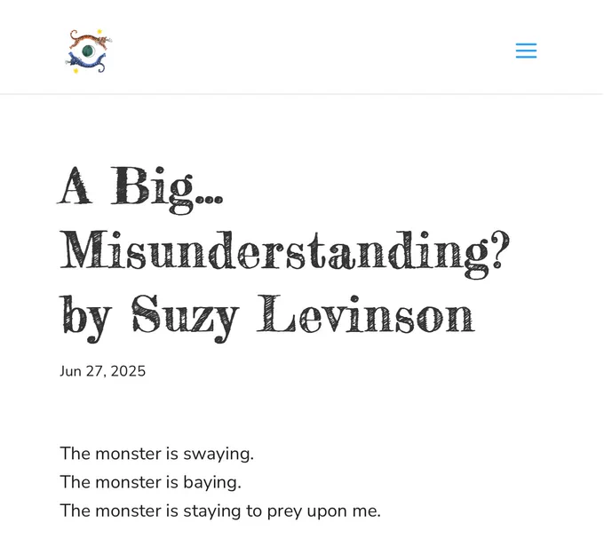 Screenshot of the first three lines of the poem ‘A Big… Misunderstanding?’ by Suzy Levinson with the Tyger Tyger logo of an orange tiger and a blue tiger jumping around a crescent moon - the poem is available to read in full at the link in the post.