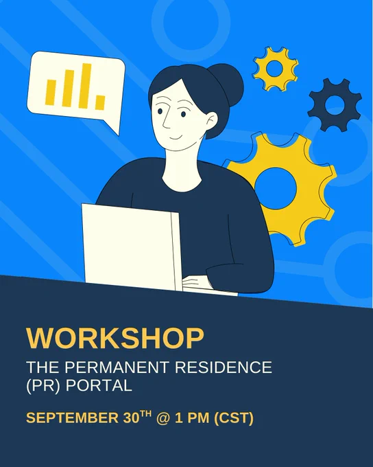 Workshop - The Permanent Residence (PR) Portal. September 30th @ 1 pm CST