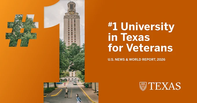 Promotional banner featuring the University of Texas tower, with text stating "#1 University in Texas for Veterans, U.S. News & World Report, 2026." A tree-lined pathway leads towards the iconic tower.
