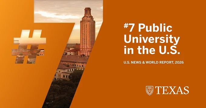 Promotional image featuring the University of Texas Tower with a sunset background, overlaid with text stating '#7 Public University in the U.S. according to U.S. News & World Report, 2026.'