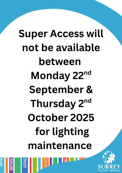 Please be aware that Super Access will be unavailable from Monday 22 September until Thursday 2nd October 2025 for lighting maintenance