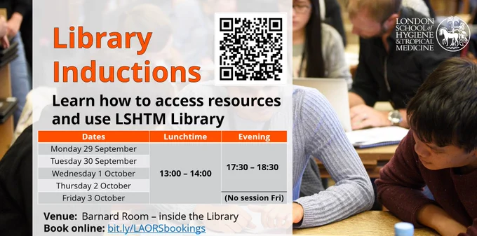 Library Inductions poster - "learn how to access resources and use the Library".  Dates: Monday 29 September to Friday 3 October 13:00-14:00 / Monday 29 September to Thursday 3 October 17:30-18:30.  Venue: Barnard Room - inside the Library. Book online: bit.ly/LAORSbookings
