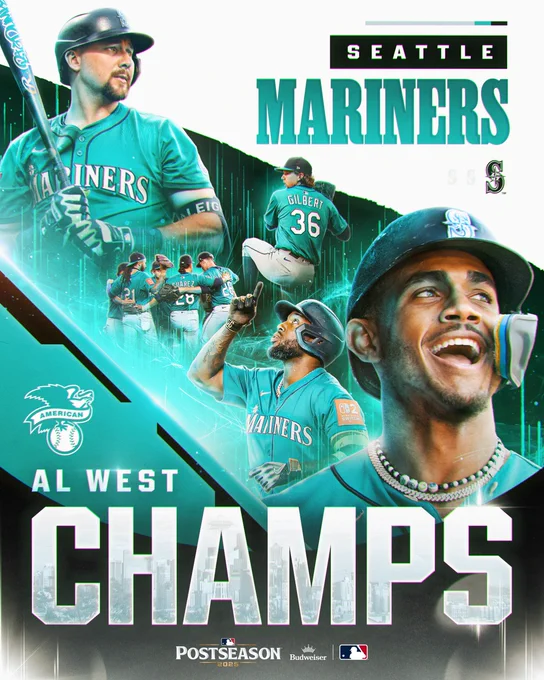 Seattle Mariners AL West Champs
MLB Postseason 2025 presented by Budweiser
Pictured: Cutouts of Cal Raleigh, Logan Gilbert, Randy Arozarena, Julio Rodríguez and a group of Mariners celebrating in teal Mariners uniforms within a laser field of teal light.