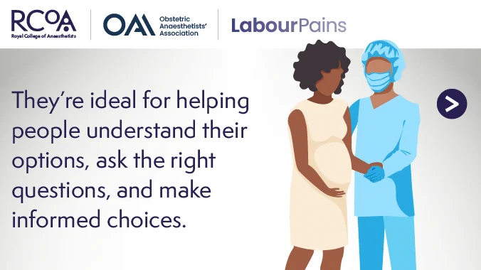 Epidural and spinal anaesthesia patient information infographics.
Logos include: RCoA, Obstetric Anaesthetists' Association and Labour Pains