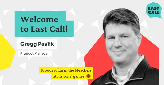 Promotional graphic welcoming Gregg to the last call team.