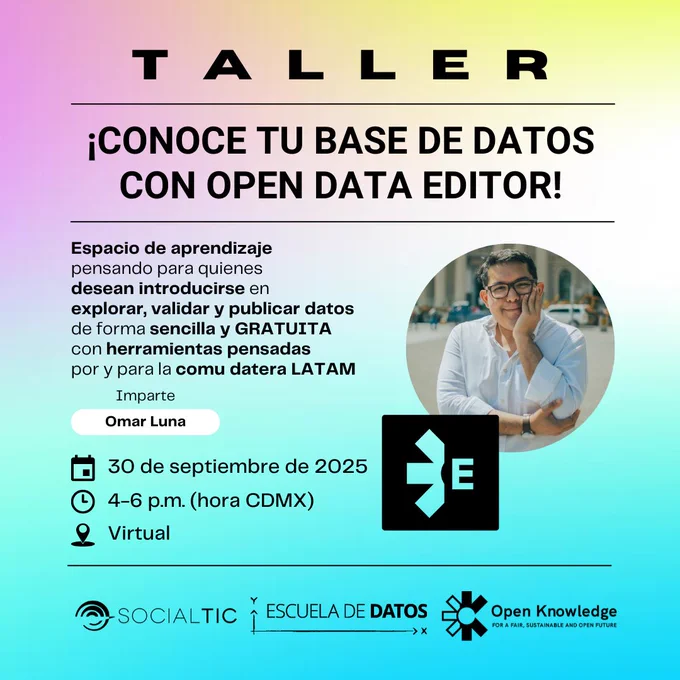 #LATAM |

👩🏽‍💻🔢 ¿Quieres impulsar tus causas conociendo mejor tu base de datos?

😊🫰📈 Junto a SocialTIC (@SocialTIC)   Open Knowledge Foundation (@OKFN), te invitamos a...

📊 Un taller GRATUITO de #OpenDataEditor, impartido con mucho #datalove por Omar Luna (@gomaxxx) 📊

📋 Inscríbete (CUPO LIMITADO) ➡️ bit.ly/T0P3ND4744D1T0R