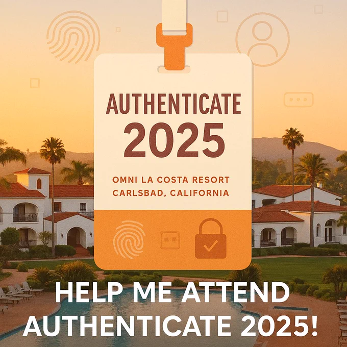 A digital badge labeled “Authenticate 2025” is centered over a scenic view of the Omni La Costa Resort in Carlsbad, California. The design includes fingerprint patterns, biometric icons, and secure login symbols to represent digital identity. Warm tones and clean lines evoke a sense of optimism and community support. Text overlay reads: “Help Me Attend Authenticate 2025!
