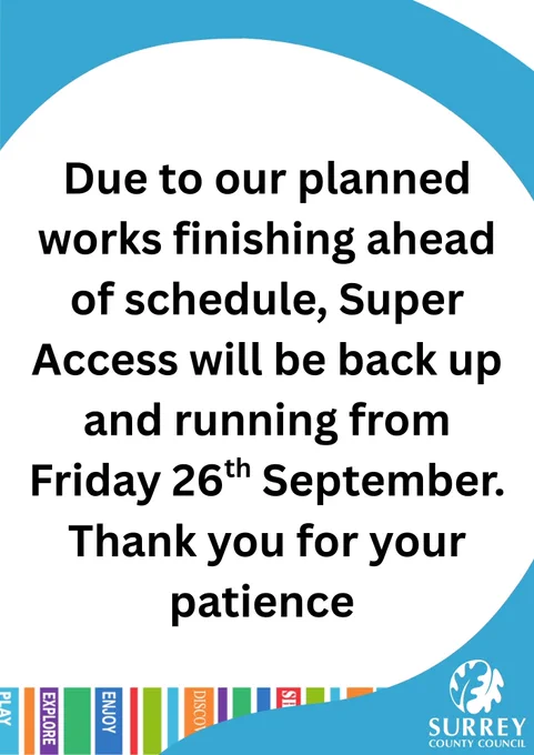 Please be aware that Super Access will be back up and running from Friday 26th September, following our lighting maintenance finishing ahead of schedule 