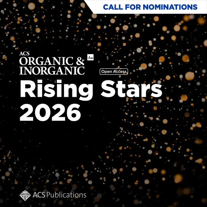Call For Nominations: 2026 Rising Stars in Organic and Inorganic Chemistry 