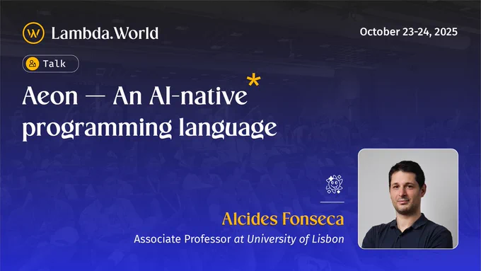 Alcides Fonseca's talk: "Aon , an AI-native programming language"