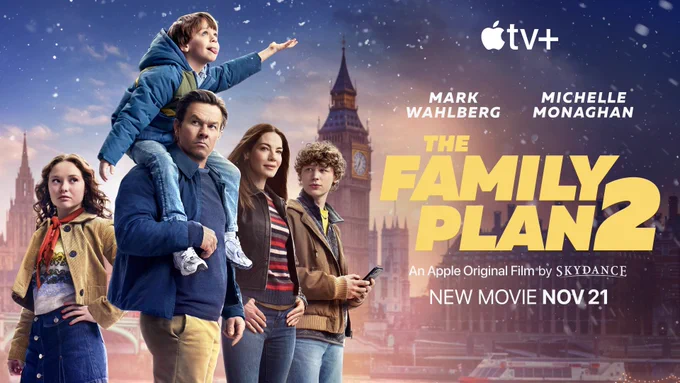 The cast of The Family Plan 2 poses in front of the backdrop of London. The top of the image has the Apple TV  logo with "Mark Wahlberg" and "Michelle Monaghan" underneath. The Family Plan 2 title logo is displayed with text underneath that reads, "An Apple Original Film by Skydance New Movie Nov 21."