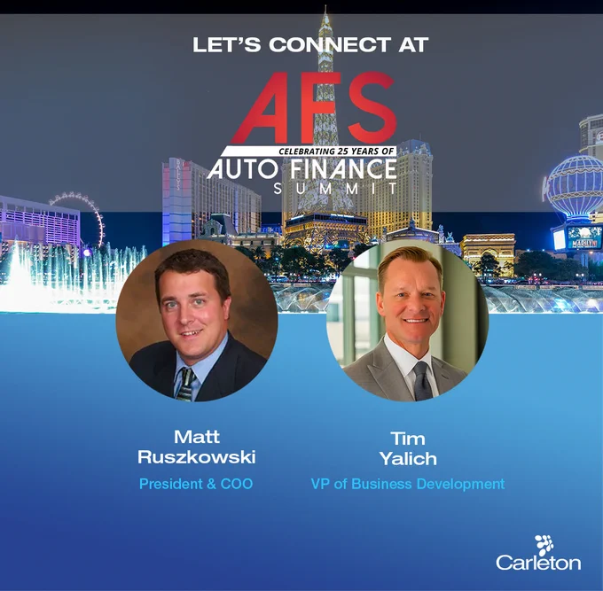 Connect with President & COO, Matt Ruszkowski, and VP of Business Development, Tim Yalich, at the Auto Finance Summit in Las Vegas, October 15-17
